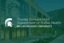 MSU College of Human Medicine Flint Building with Charles Stewart Mott Department of Public Health signature logo on top